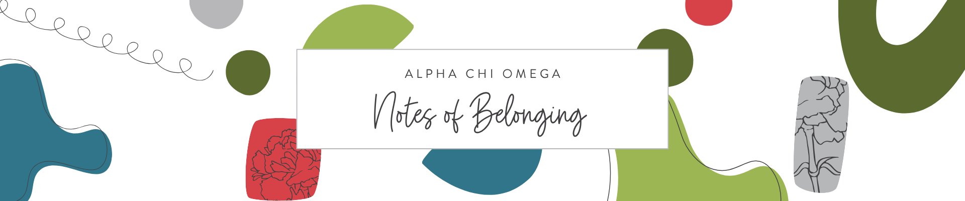 Alpha Chi Omega Notes of Belonging